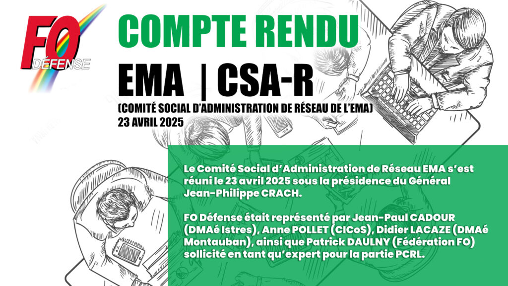 🟢CSA-R | Compte Rendu | EMA | Comité Social d’Administration de Réseau de l’EMA | 23 avril 2025